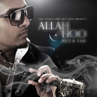 Allah Hoo - Single by Bee2