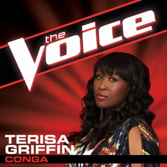 Conga (The Voice Performance) by Terisa Griffin