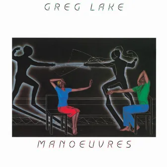 Manoeuvres by Greg Lake