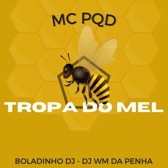 Tropa do Mel