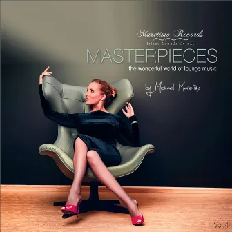 Maretimo Records - Masterpieces, Vol.4 - The Wonderful World of Lounge Music by DJ Maretimo