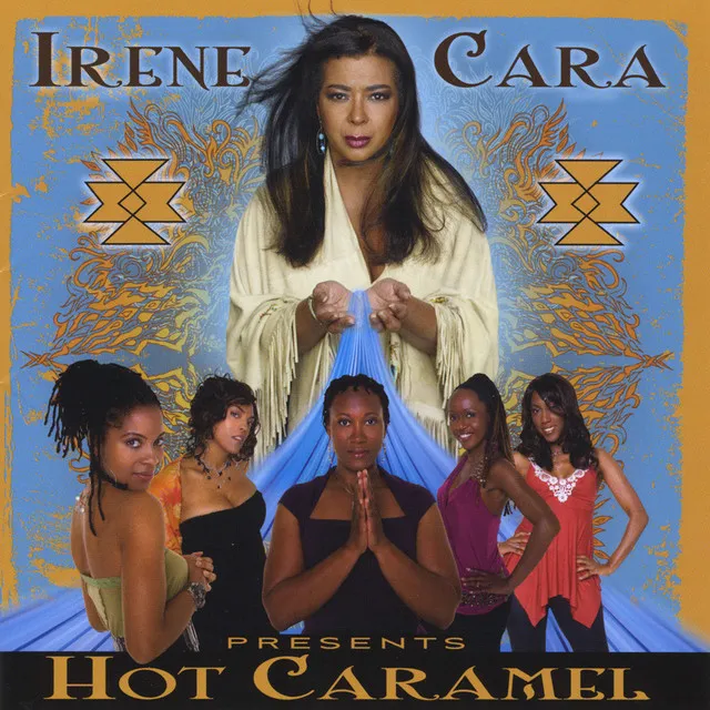 Irene Cara Presents Hot Caramel