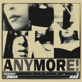 ANYMORE! by UNDERRATED ARTIST SEASON