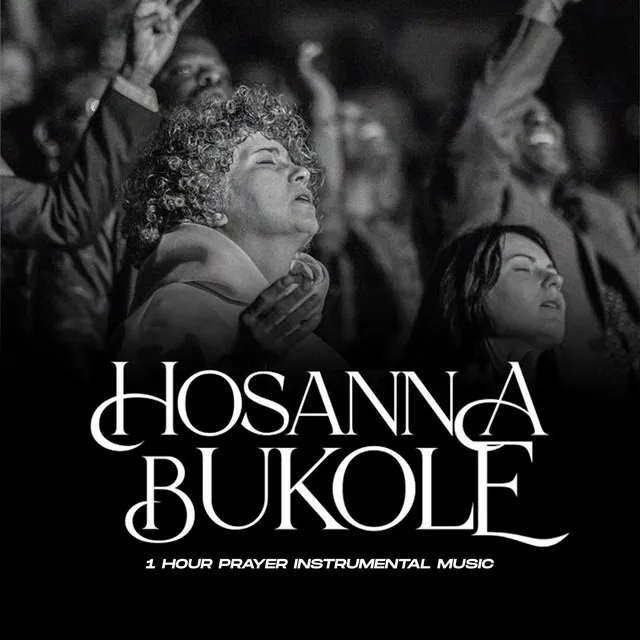 Hosanna Bukólé (1 Hour Prayer Instrumental)