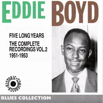 Eddy Boyd Complete Recordings, Vol. 2: 1951-1953 (Blues Collection Historic Recordings) by Eddie Boyd