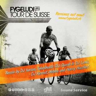 Tour de Suisse (Remixes) by Fygeludi