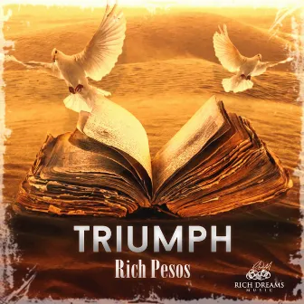 TRIUMPH by Rich Pesos