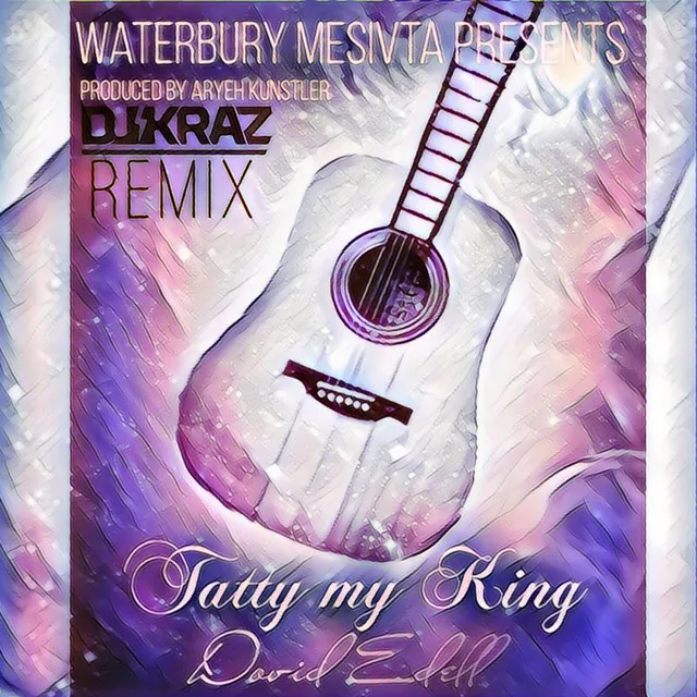 Tatty My King - (DJ Kraz Remix)