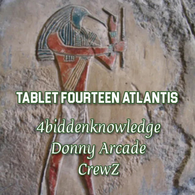 Tablet Fourteen Atlantis