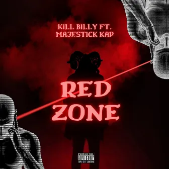 Red Zone by Kill Billy Da Goat