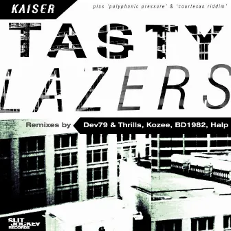 Tasty Lazers - EP by Kaiser