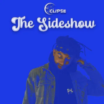 The Sideshow by Eclipse