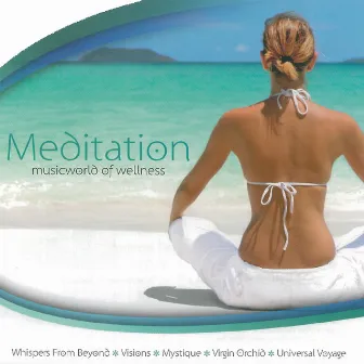 Musicworld Of Wellness: Meditation by Levantis