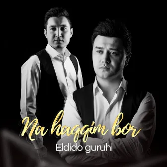 Na haqqim bor by Eldido