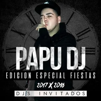 Edición Especial Fiestas by Papu DJ