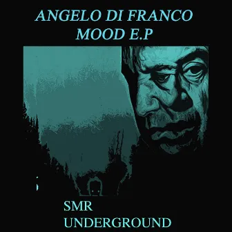 Mood E.P by Angelo Di Franco