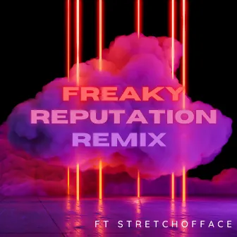 Freaky Reputation (Remix) by Tristian