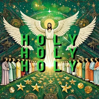 HOLY HOLY HOLY by LIL SPIRIT 369