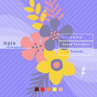 Opia (re:imagined) by Sound Therapist