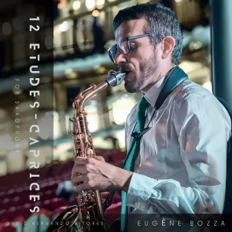 Eugène Bozza: 12 Etudes-Caprices for Saxophone by Eugène Bozza