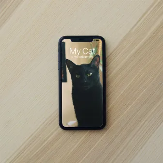 My Cat Is My Lock Screen by Johnny Rubix