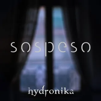 Sospeso by Hydronika