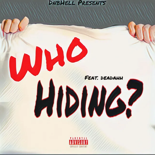 Who Hiding