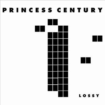 Lossy by Princess Century