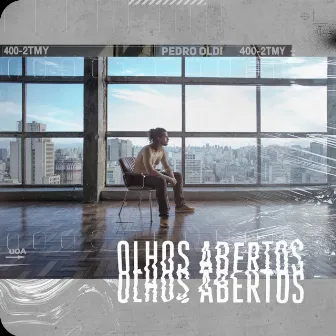 Olhos Abertos by Pedro Oldi