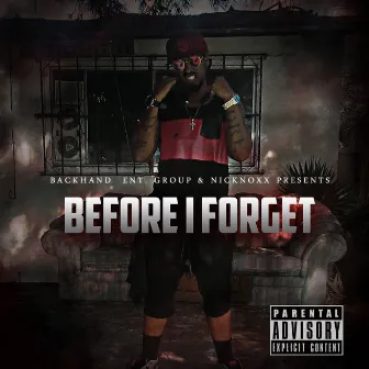 Before I Forget by Sean Dre