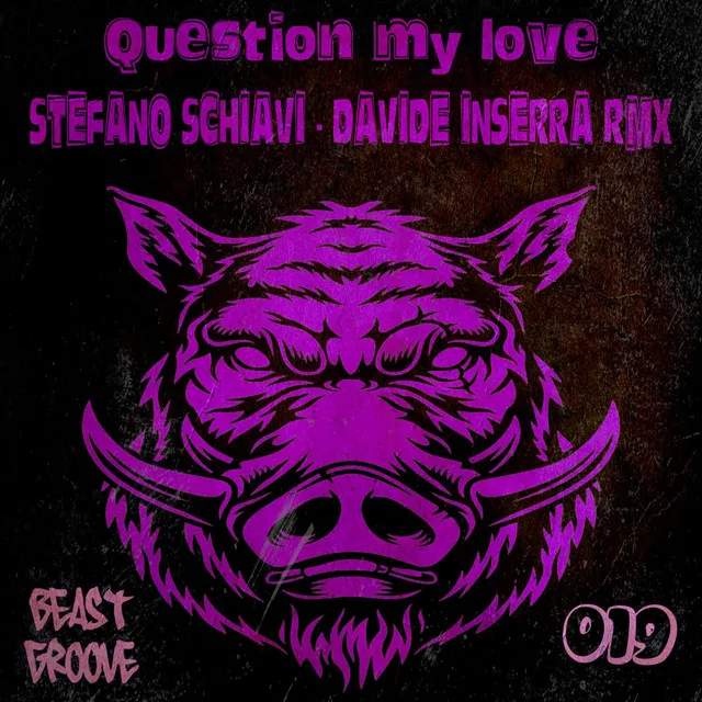 Question my Love - Davide Inserra Classic Remix