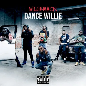 Dance Willie by Willie Mac Jr