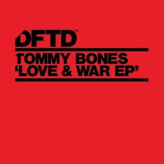 Love & War EP by Tommy Bones