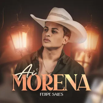 Ai Morena - Ao Vivo by Felipe Sales