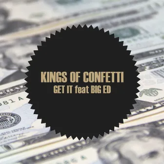 Get it by Kings of Confetti