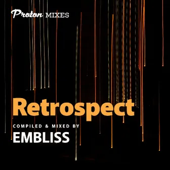 Retrospect (DJ Mix) by Embliss