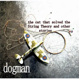 The Cat That Solved the String Theory by Dogman