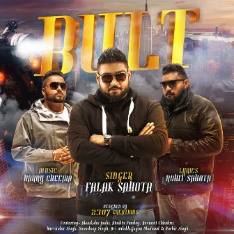 Bult by Falak Sahota