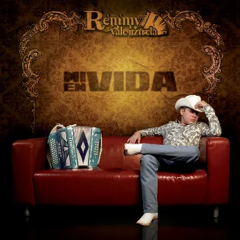 Mi Vida En Vida by Remmy Valenzuela