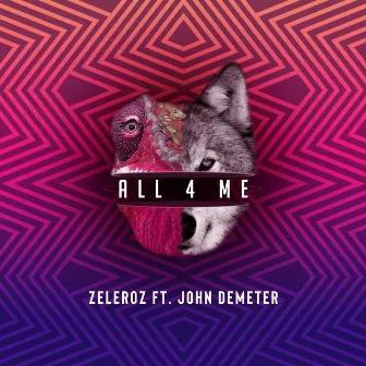 All 4 Me by Zeleroz