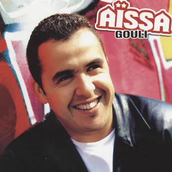 Aïssa, Gouli by Cheb Aissa