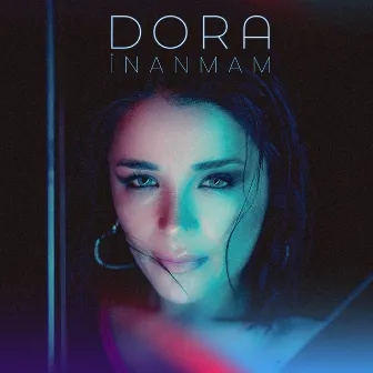 İnanmam by Dora