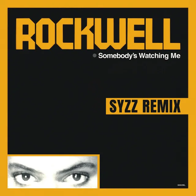 Somebody's Watching Me - Syzz Remix