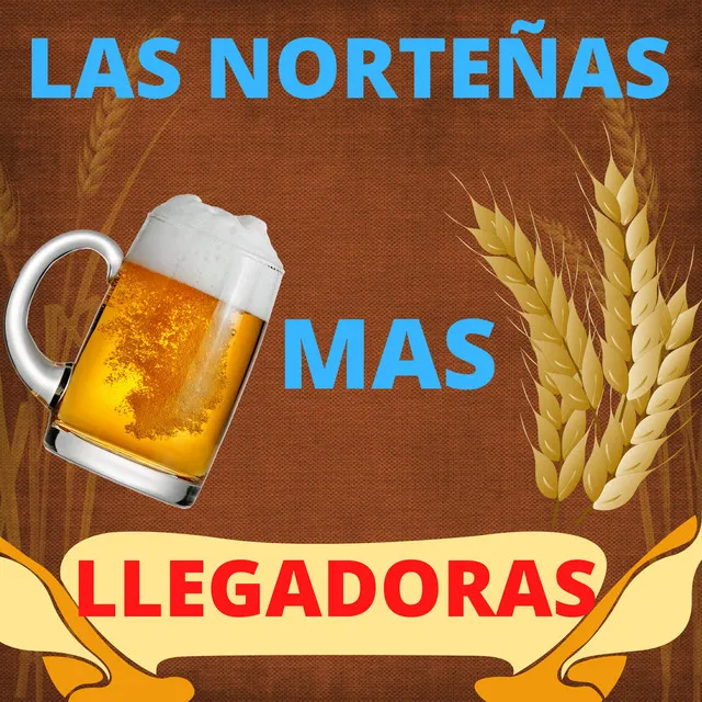 Las Norteñas Mas Llegadoras