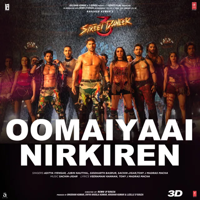 Oomaiyaai Nirkiren (From "Street Dancer 3D")