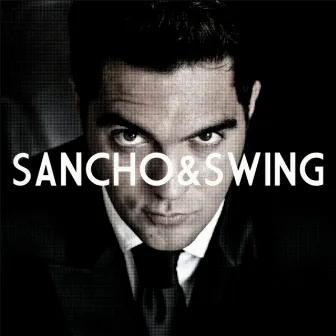 Sancho & Swing by David Sancho