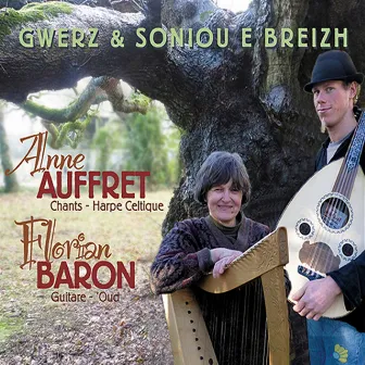 Gwerz ha Sonjou E Breizh (Traditional Breton Music / Celtic Music from Brittany / Keltia Musique Bretagne) by Anne Auffret