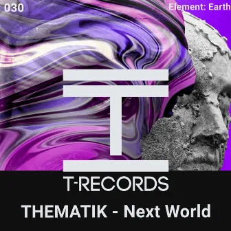 Next World by Thematik