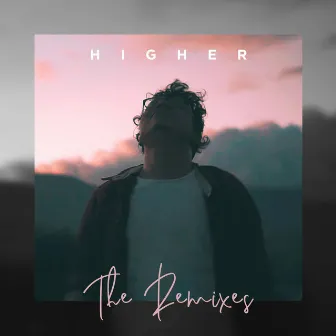 Higher (The Remixes) by Ignacio Méndez