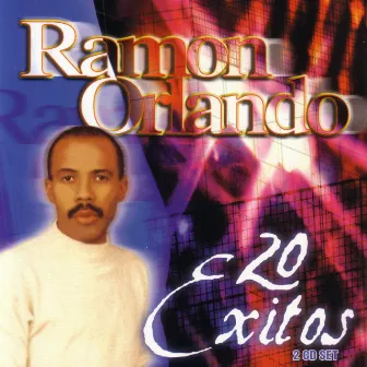 20 Exitos by Ramón Orlando